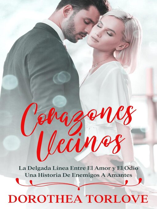 Title details for Corazones Vecinos by Dorothea Torlove - Available